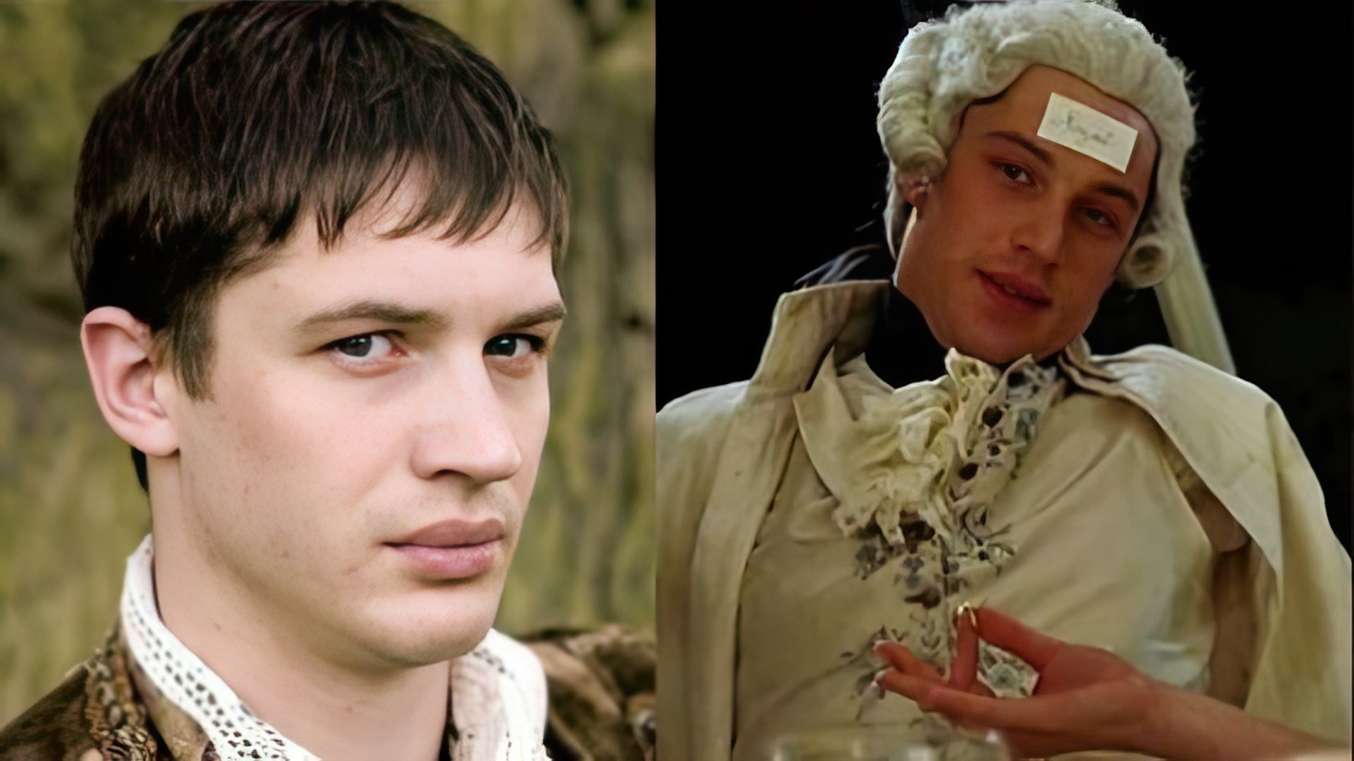Tom Hardy in "The Virgin Queen" (sinistra) e "Marie Antoinette"